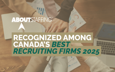 About Staffing Recognized Among Canada’s Best Recruiting Firms 2025